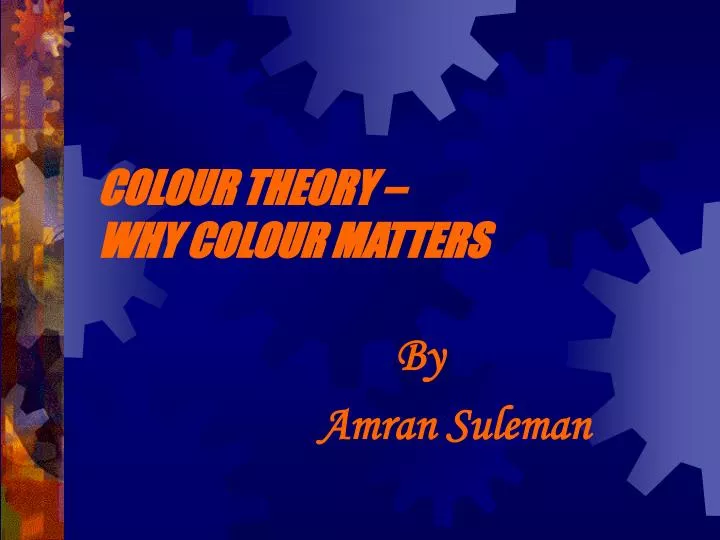 colour theory why colour matters