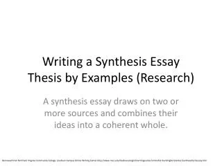 Writing a Synthesis Essay Thesis by Examples (Research)