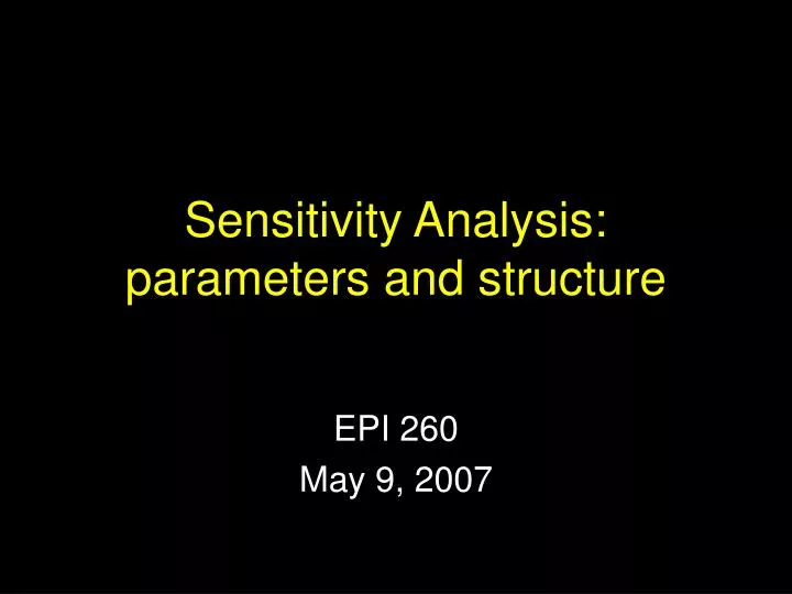 sensitivity analysis parameters and structure