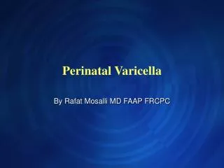 Perinatal Varicella