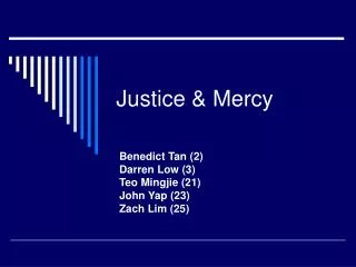 Justice &amp; Mercy