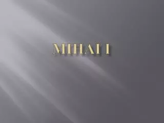 mihai i