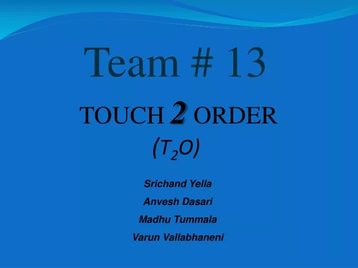 touch 2 order t 2 o