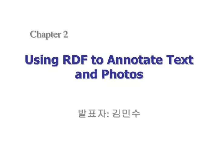 using rdf to annotate text and photos