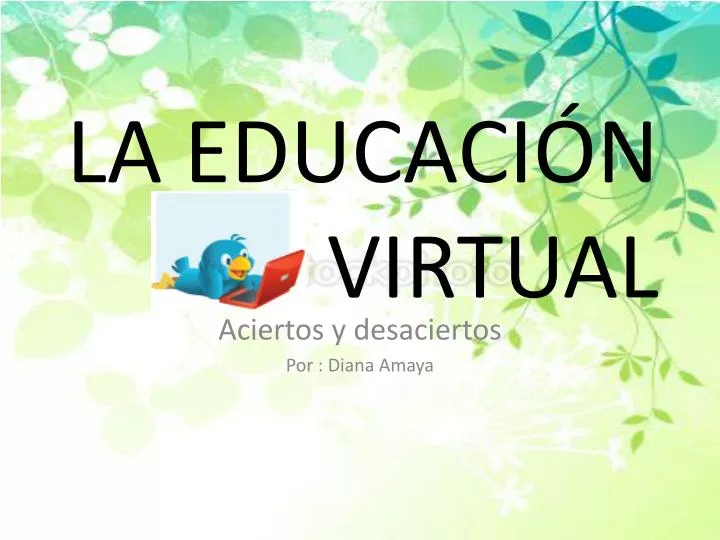 la educaci n virtual