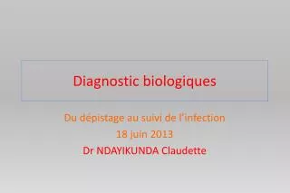 diagnostic biologiques