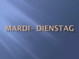 mardi dienstag
