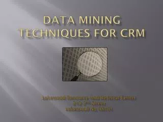 Data Mining Techniques for CRM