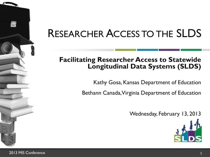 researcher access to the slds