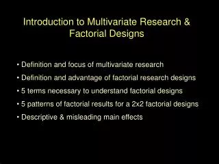 Introduction to Multivariate Research &amp; Factorial Designs