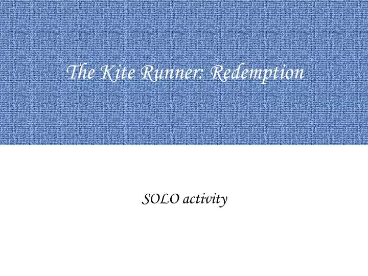 the kite runner redemption