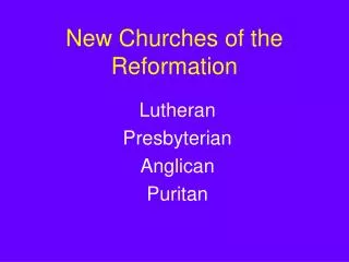 New Churches of the Reformation
