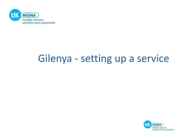 gilenya setting up a service