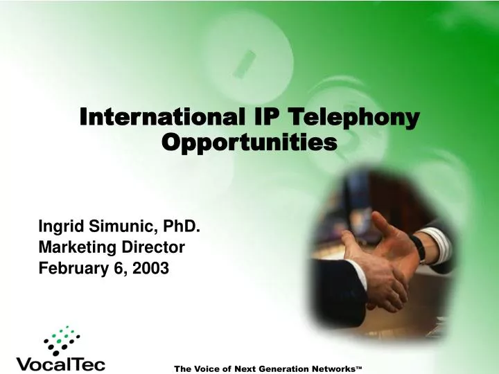 international ip telephony opportunities