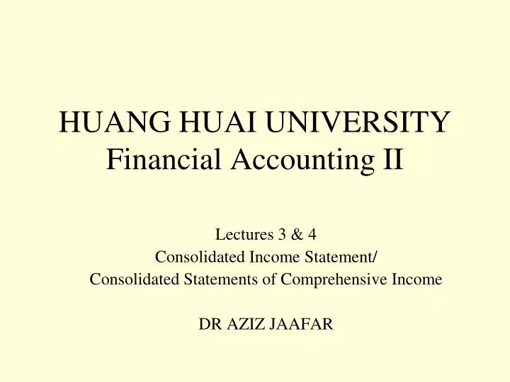 huang huai university financial accounting ii