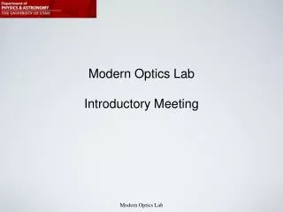 Modern Optics Lab Introductory Meeting