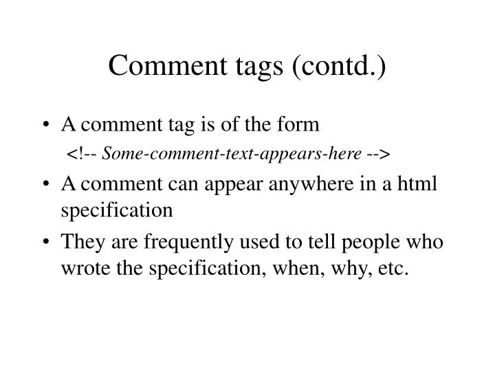 comment tags contd