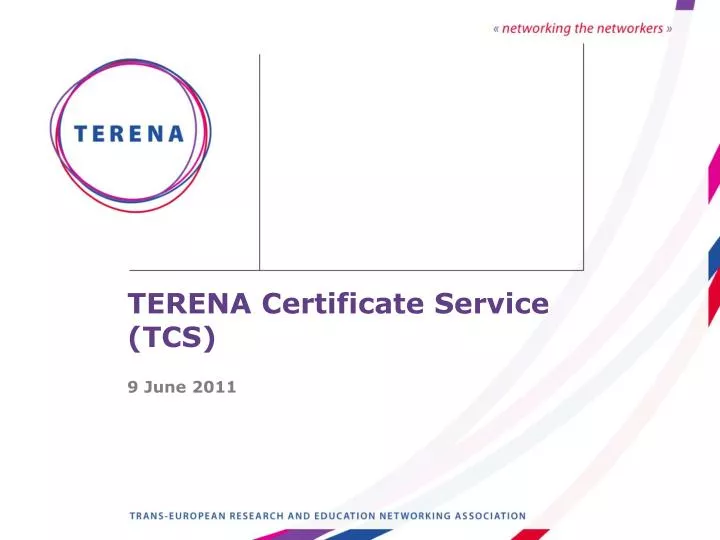 terena certificate service tcs 9 june 2011