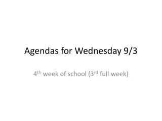 Agendas for Wednesday 9/3