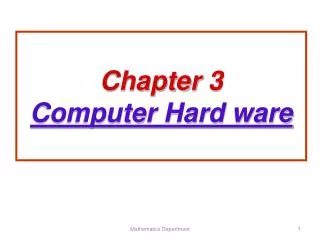 Chapter 3 Computer Hard ware