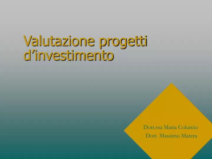 valutazione progetti d investimento