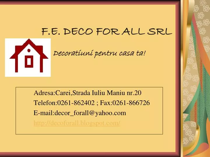 f e deco for all srl decoratiuni pentru casa ta