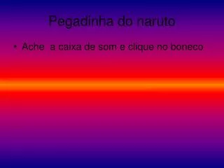 pegadinha do naruto