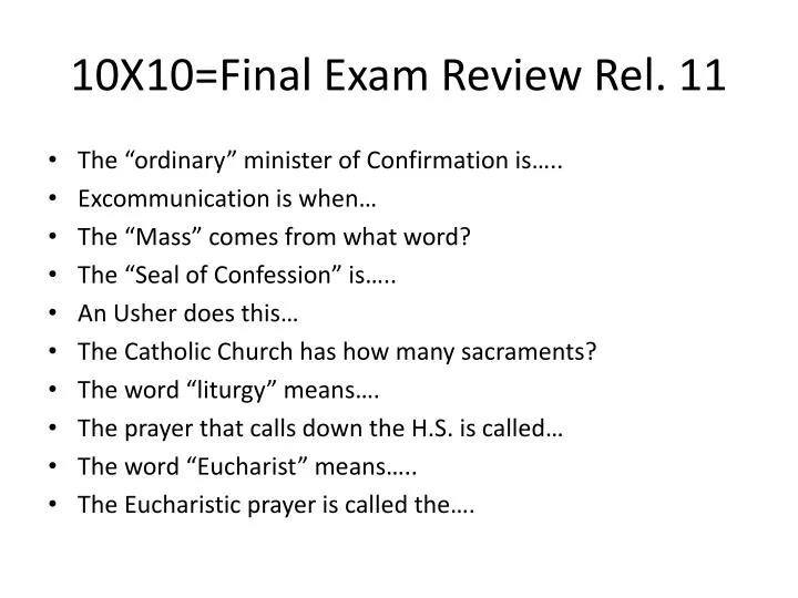 10x10 final exam review rel 11