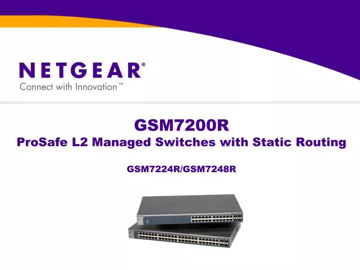 gsm7200r prosafe l2 managed switches with static routing gsm7224r gsm7248r