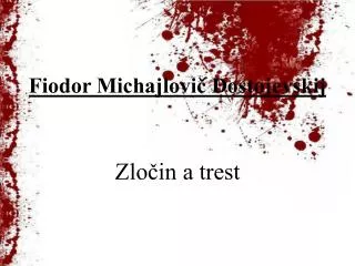 fiodor michajlovi dostojevskij