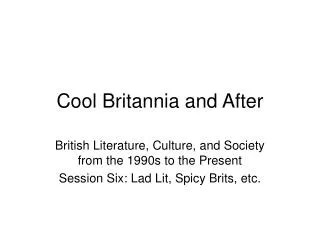 Cool Britannia and After
