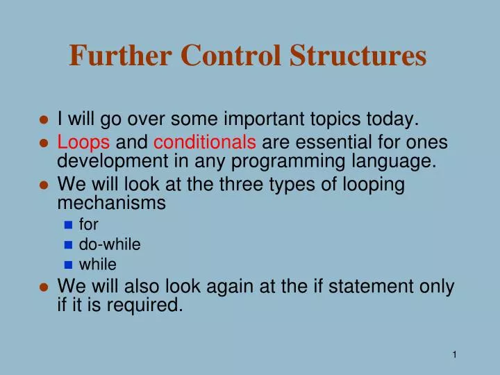 further control structures