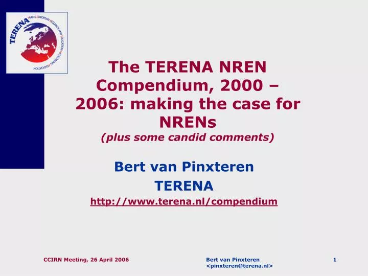 the terena nren compendium 2000 2006 making the case for nrens plus some candid comments