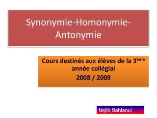 synonymie homonymie antonymie