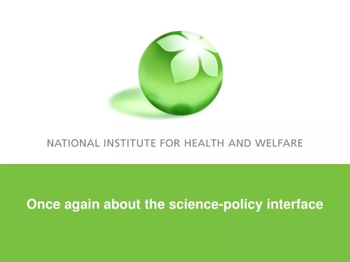 once again about the science policy interface