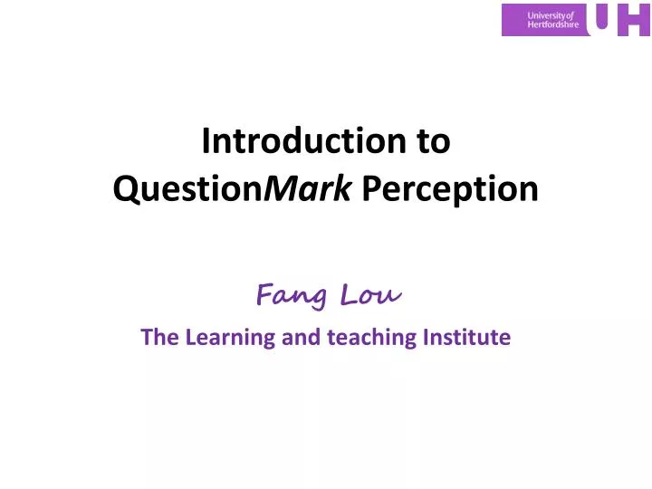 introduction to question mark perception