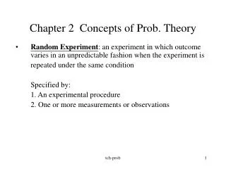Chapter 2 Concepts of Prob. Theory