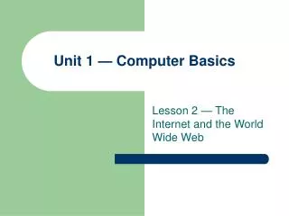 lesson 2 the internet and the world wide web