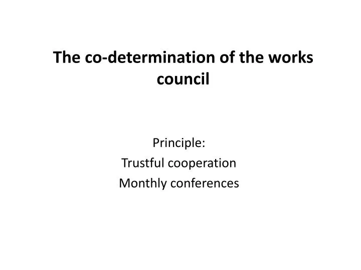 the co determination of the works council