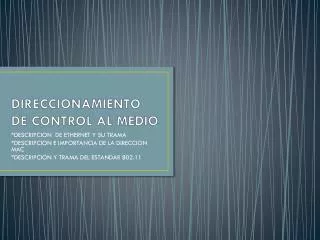direccionamiento de control al medio