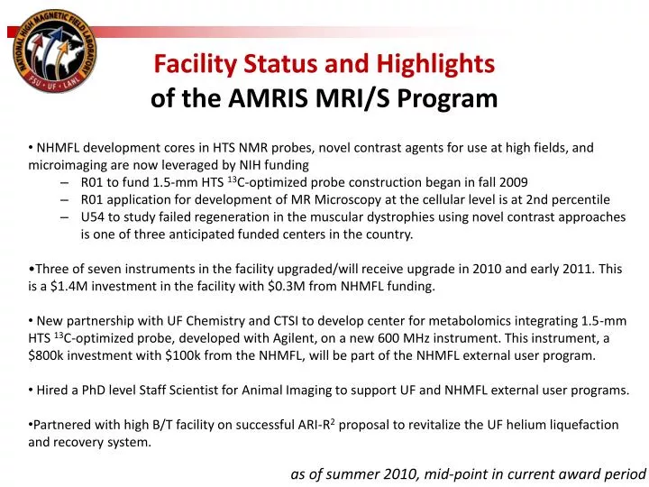 facility status and highlights of the amris mri s program