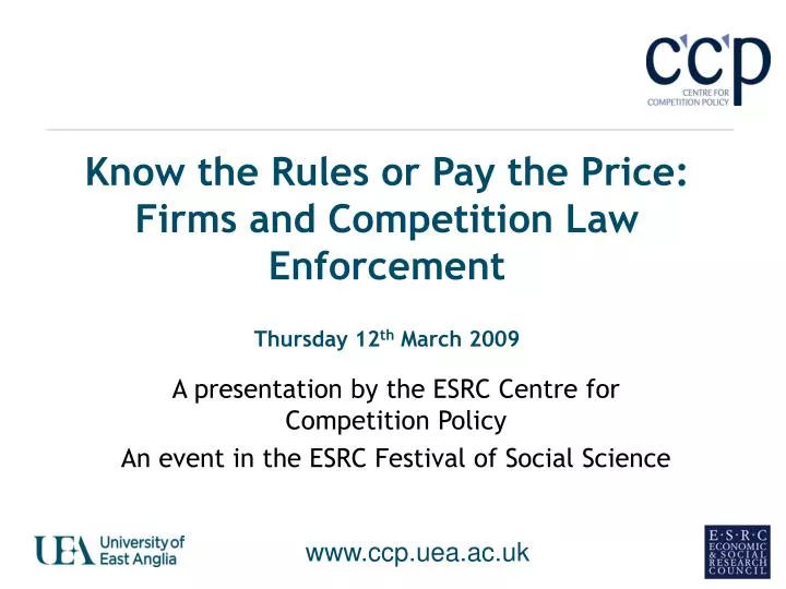 know the rules or pay the price firms and competition law enforcement thursday 12 th march 2009