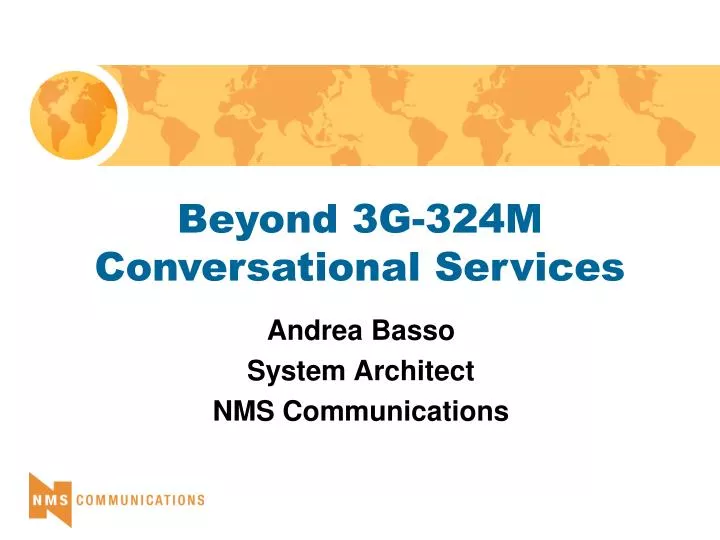 beyond 3g 324m conversational services
