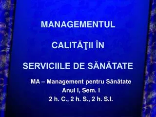 managementul calit ii n serviciile de s n tate
