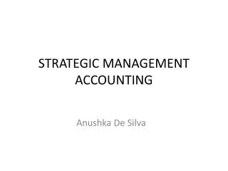 STRATEGIC MANAGEMENT ACCOUNTING