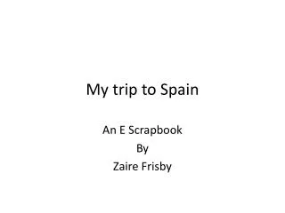 My trip to Spain