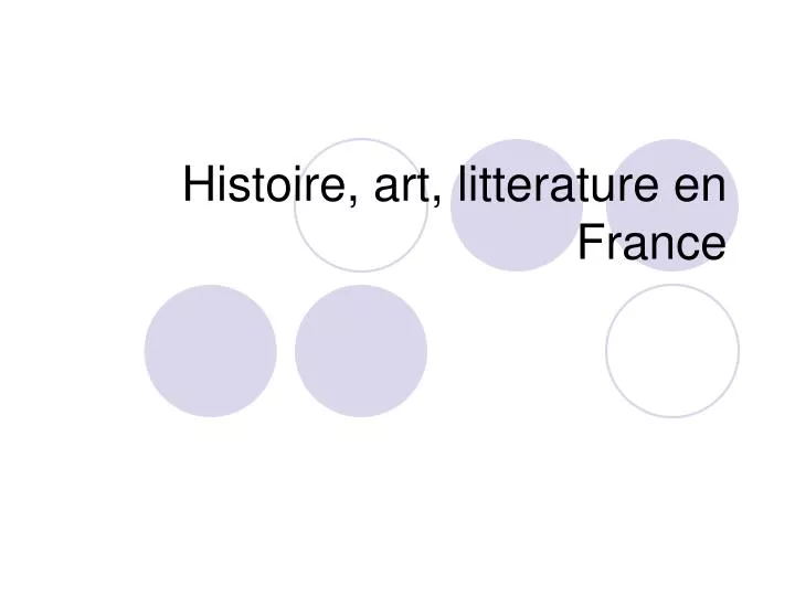 histoire art litterature en france