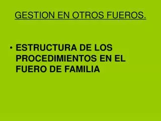 gestion en otros fueros