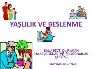 ya lilik ve beslenme