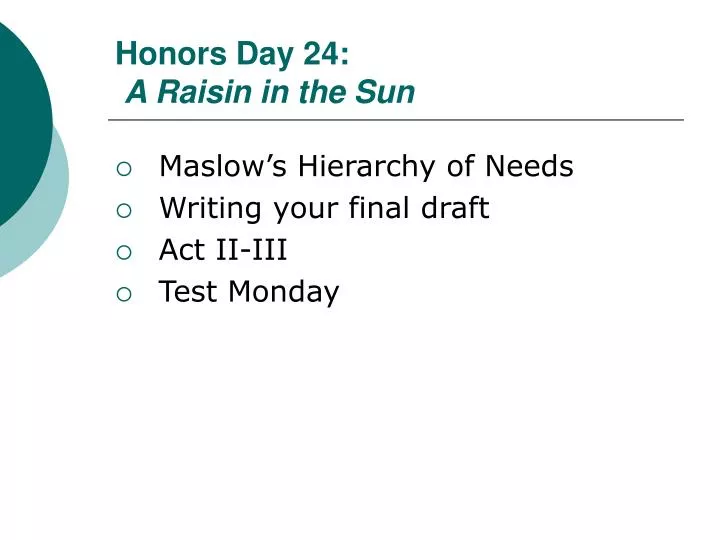 honors day 24 a raisin in the sun